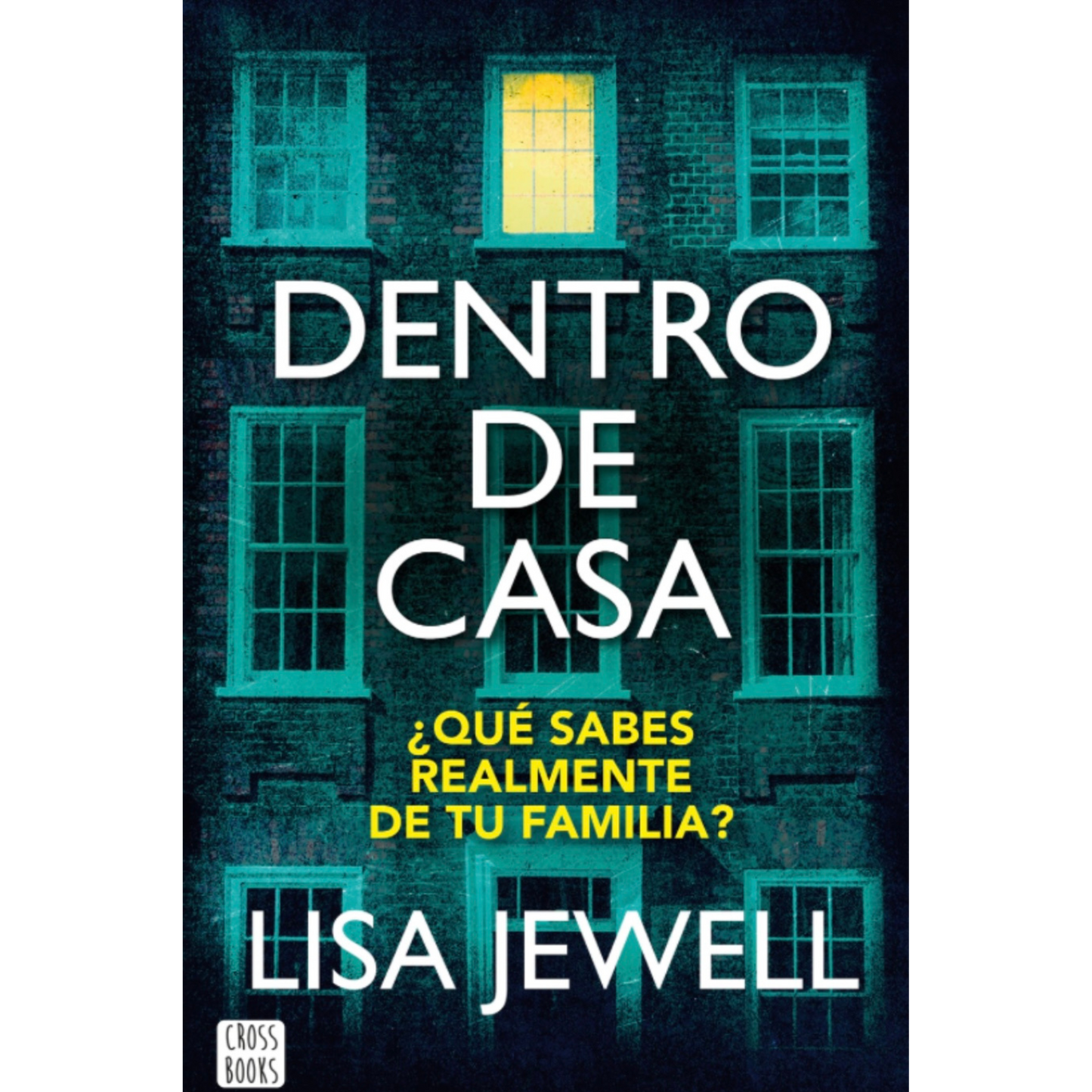 Dentro de casa - Lisa Jewell