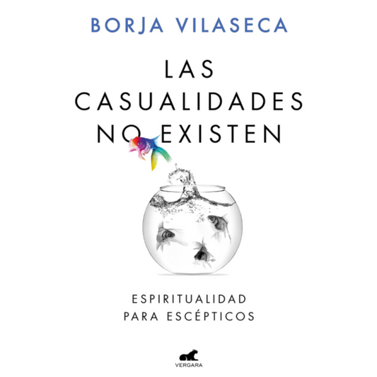 Las casualidades no existen - Borja Vilaseca