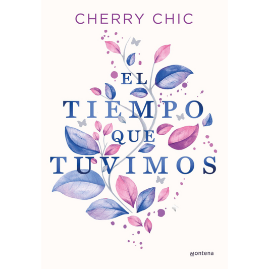 El tiempo que tuvimos - Cherry Chic