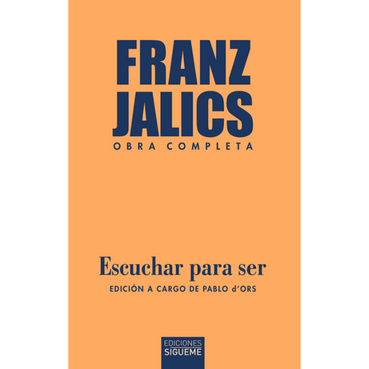 Escuchar para ser - Franz Jalics