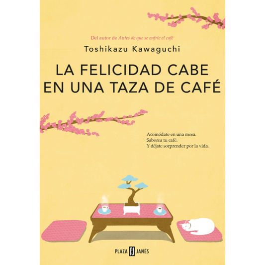 La felicidad cabe en una taza de café - Toshikazu Kawaguchi