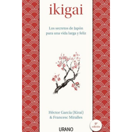 Ikigai - Héctor garcía, Francesc Miralles