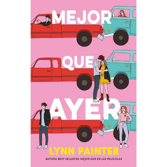 Mejor que ayer - Lynn Painter